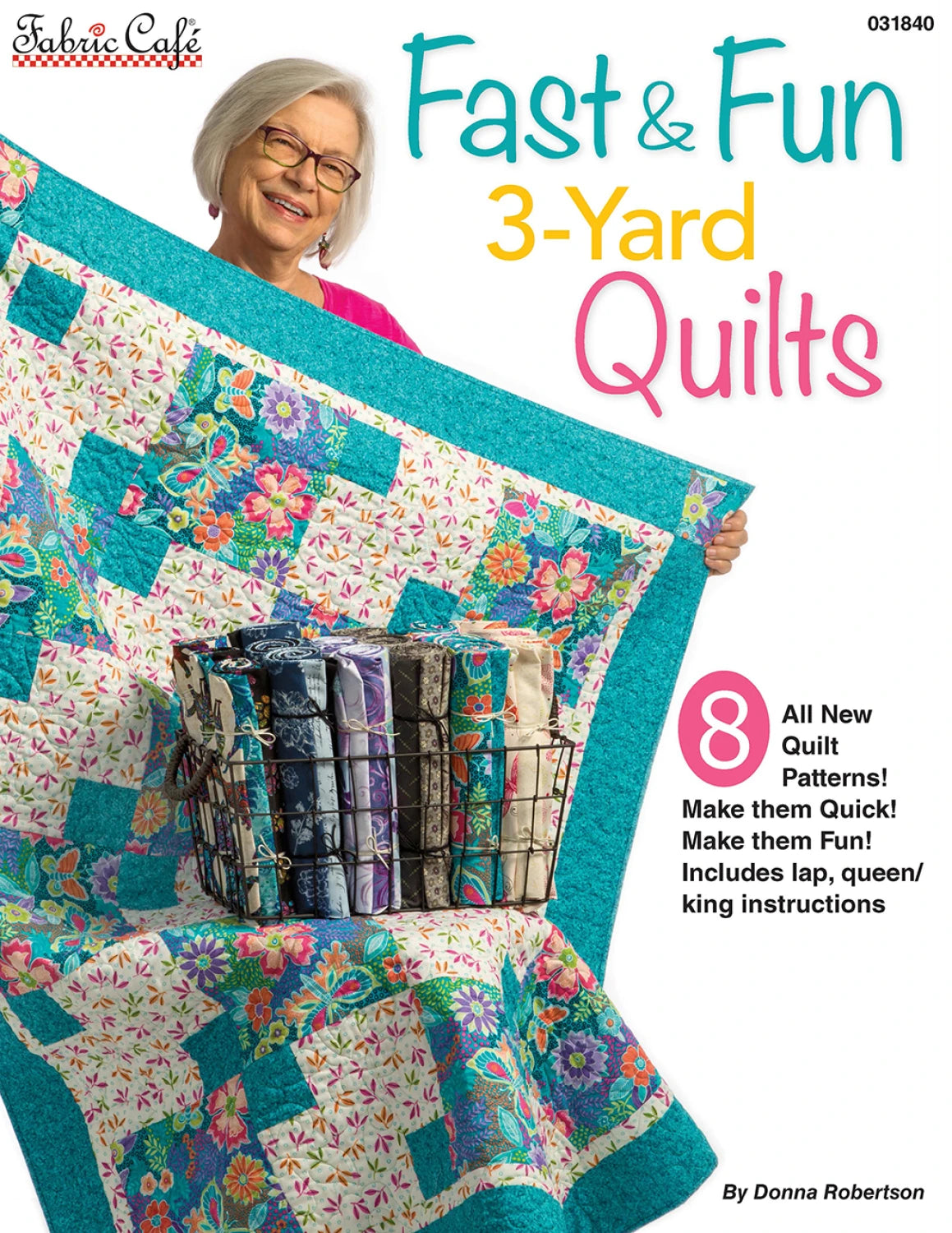Fast & Fun - 3-yard quilts