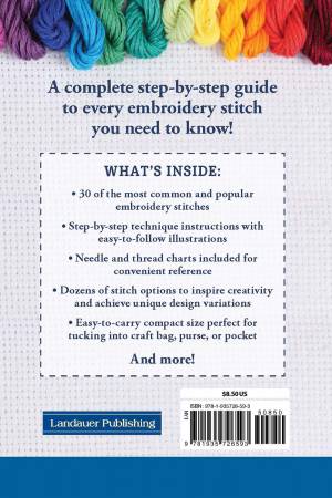 Hand Embroidery - Stitches at-a-glance features complete step-by-step how to for 30 favorite embroidery stitches such as backstitch, blanket/buttonhole stitch, chain stitch, feather stitch, fly stitch, French knot, running stitch, stem stitch and much more. Also, includes dozens of embroidery stitch options to inspire creativity along with tips and techniques. Needle and thread charts for handy reference. Presented in a clear, concise format.
