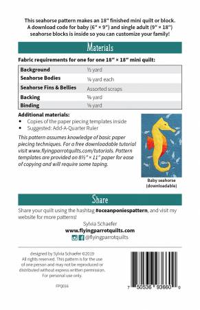 This 18 x 18 inch foundation paper pieced mini quilt features two intertwined seahorses. Make it as a wall-hanging or pillow, or include it in a larger quilt--great as a wedding or anniversary gift for the ocean lovers in quilters' lives!