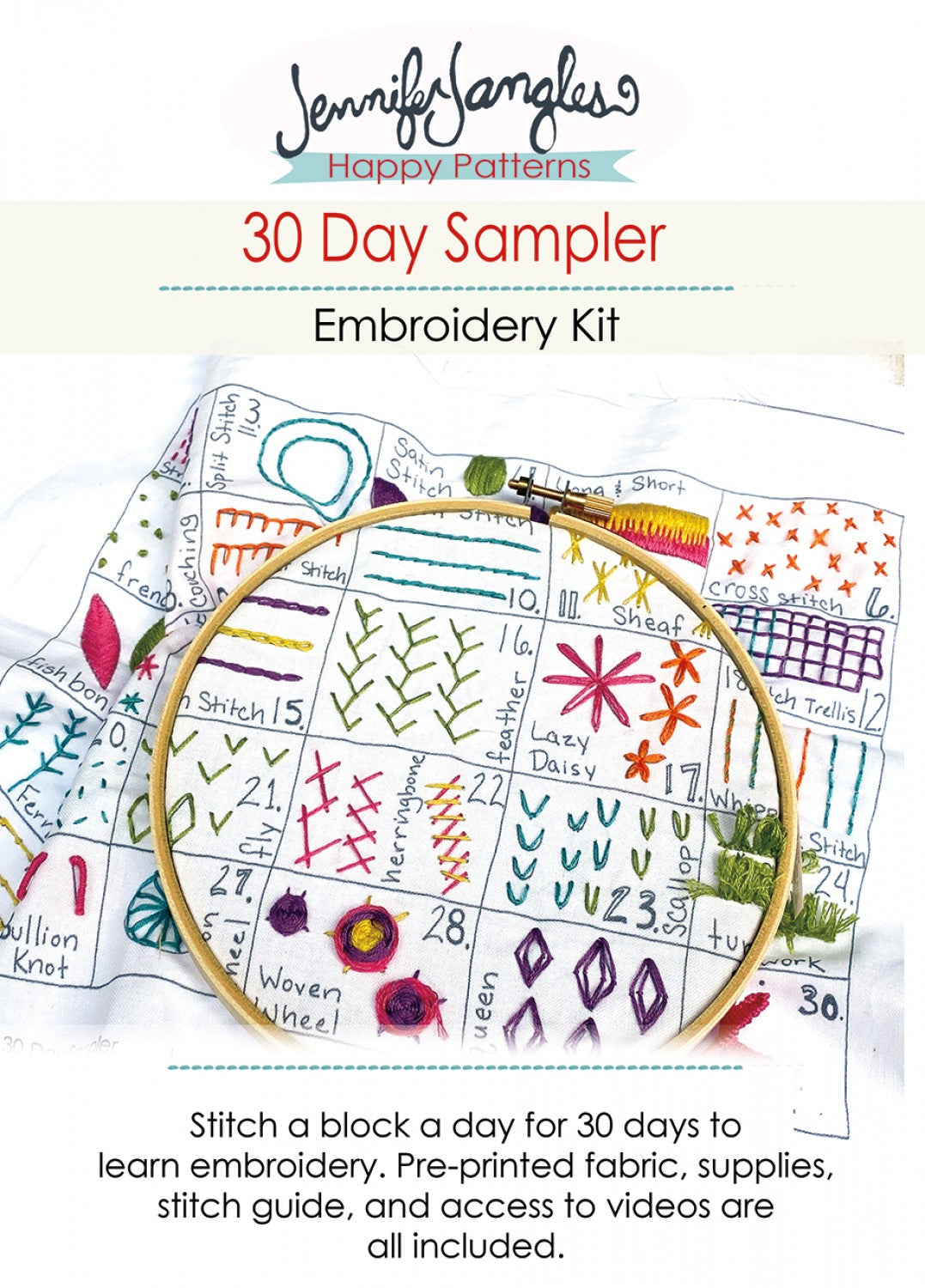 The 30 Day Sampler Embroidery Kit will take one through the everything they need to learn embroidery. Starting with the basics of embroidery on day one. Learn a new embroidery stitch each day building on the previous days knowledge. Complete illustrated stitch guide is included in the kit. Online videos are also included with purchase. Each kit includes a login code to access the 30 plus videos. Some of the stitches include the back stitch, queen stitch, wagon wheels, and woven picot.